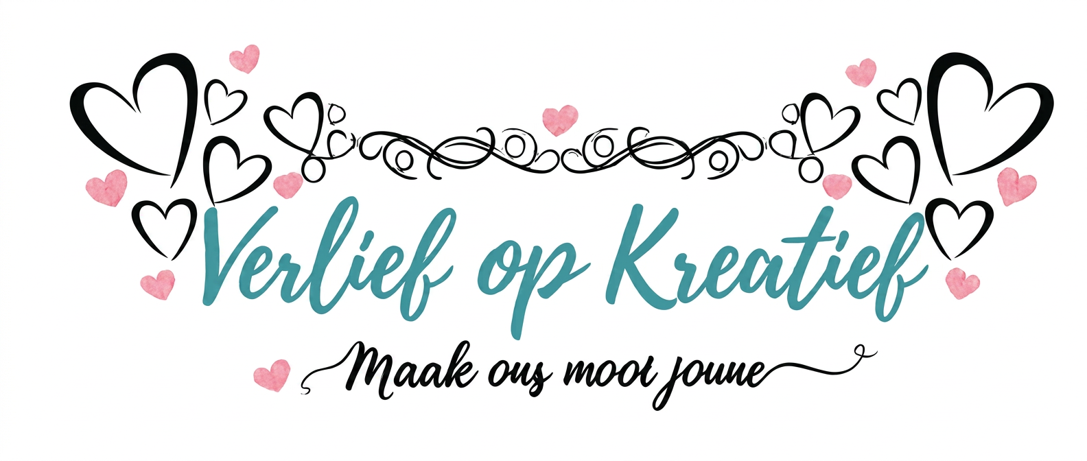 Verlief op Kreatief β Maak ons mooi joune